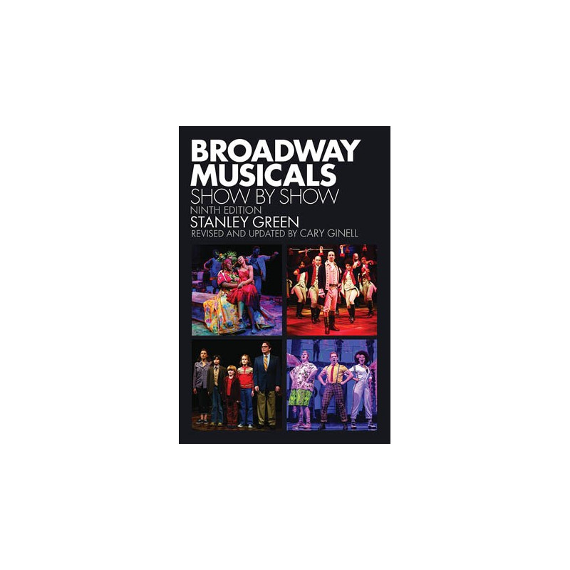 Libro. BROADWAY MUSICALS SHOW BY SHOW NINTH EDITION