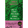 LIBRO. No sé Cómo Mostrar Dónde me Duele