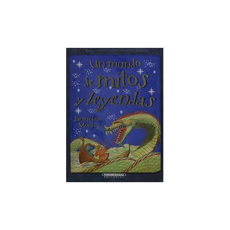 LIBRO. Un Mundo de Mitos y Leyendas