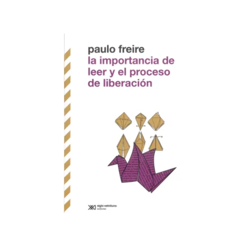 Libro. LA IMPORTANCIA DE LEER Y EL PROCESO DE LIBERACIÓN