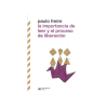 Libro. LA IMPORTANCIA DE LEER Y EL PROCESO DE LIBERACIÓN