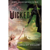Libro. WICKED. A novel by Gregory Maguire