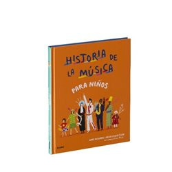 Libro. HISTORIA DE LA MÚSICA PARA NIÑOS