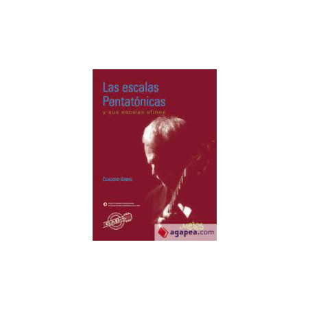 Libro. LAS ESCALAS PENTATÓNICAS Y SUS ESCALAS AFINES