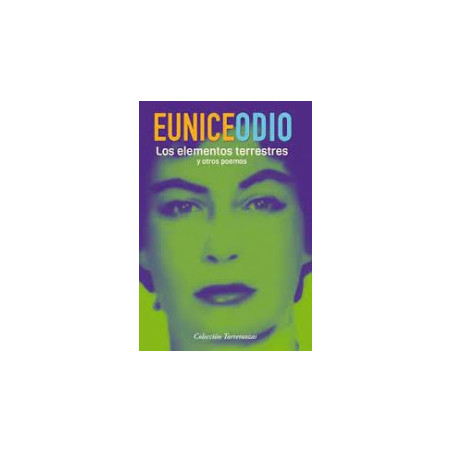 Libro. LOS ELEMENTOS TERRESTRES y otros poemas. Eunice Odio