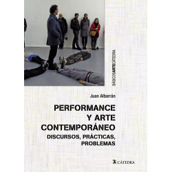 Libro. PERFORMANCE Y ARTE CONTEMPORANEO Discursos, prácticas, problemas