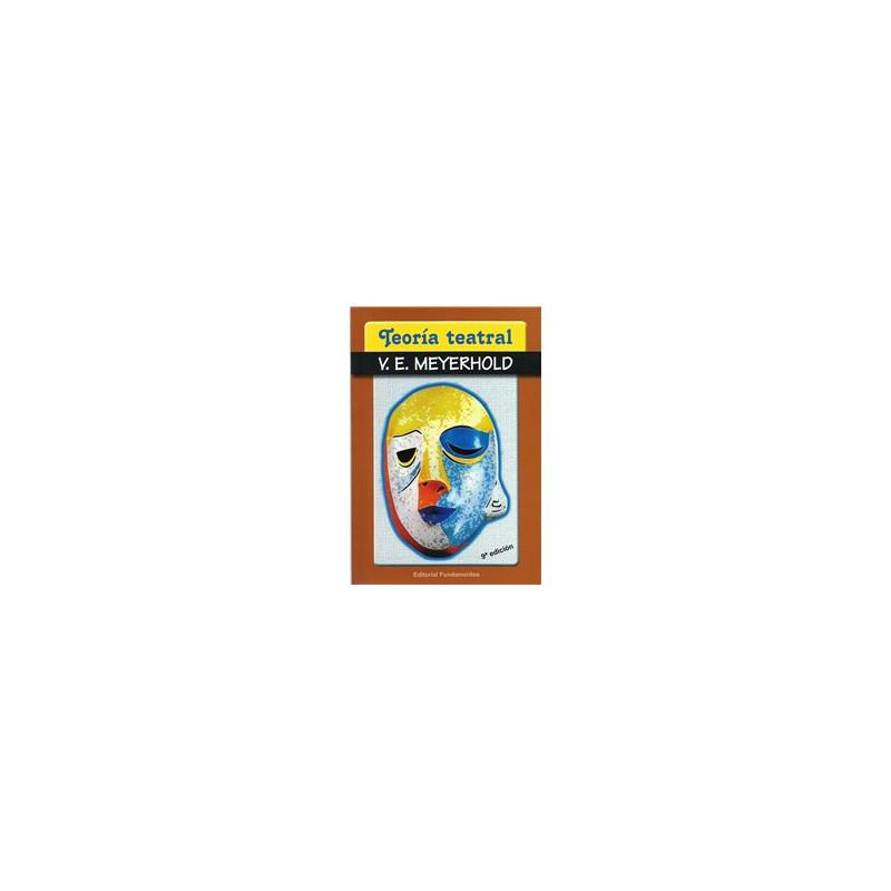 Libro. TEORÍA TEATRAL - V. E. MEYERHOLD