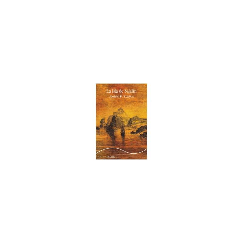 LIBRO. LA ISLA DE SAJALIN