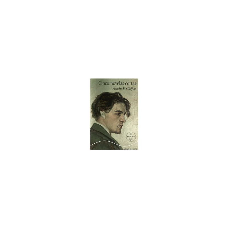 LIBRO. CINCO NOVELAS CORTAS - ANTÓN P. CHÉJOV