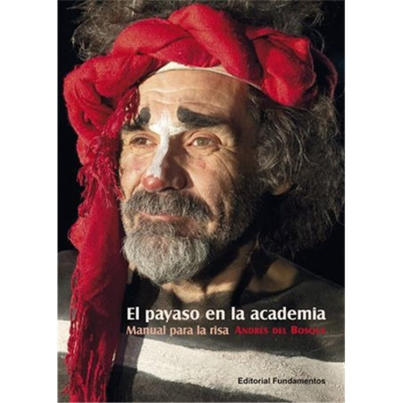 LIBRO. EL PAYASO DE LA ACADEMIA