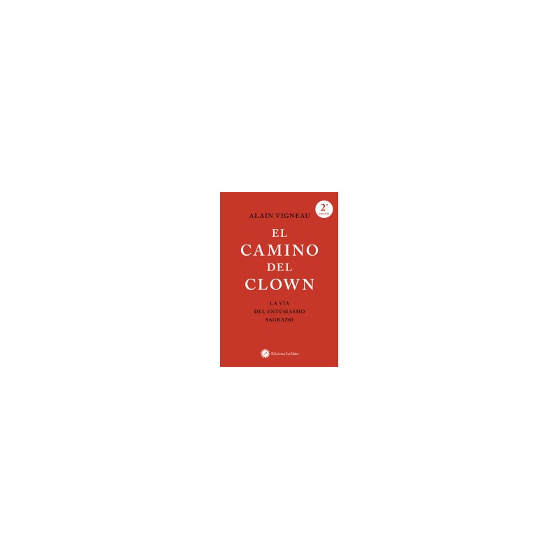 LIBRO. EL CAMINO DEL CLOWN. ALAIN VIGNEAU
