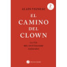 LIBRO. EL CAMINO DEL CLOWN. ALAIN VIGNEAU