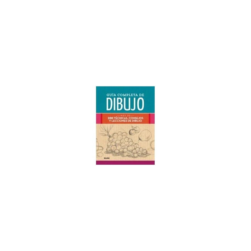 search Libro. GUÍA COMPLETA DE DIBUJO Libro. GUÍA COMPLETA DE DIBUJO