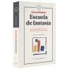 Libro. ESCUELA DE FANTASÍA - Reflexiones sobre educación para profesores, padres y niños