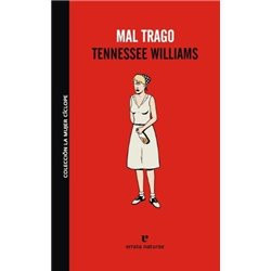 Libro. MAL TRAGO - Tennessee Williams