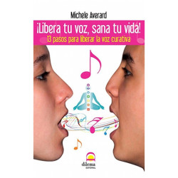 Libro + CD. ¡LIBERA TU VOZ, SANA TU VIDA!