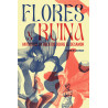 LIBRO. FLORES Y RUINA - ANTOLOGÍA DE RELATOS SOBRE EL DESAMOR