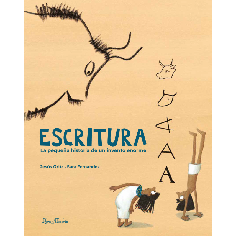 Libro. ESCRITURA. La pequeña historia de un invento enorme