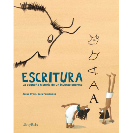Libro. ESCRITURA. La pequeña historia de un invento enorme