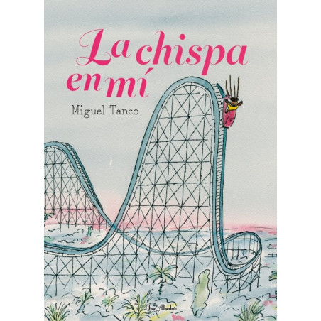 Libro. LA CHISPA EN MÍ. Miguel Tanco