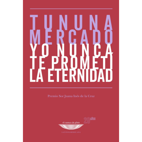 Libro. YO NUNCA TE PROMETÍ LA ETERNIDAD