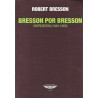 Libro. BRESSON POR BRESSON ENTREVISTAS (1943-1983)