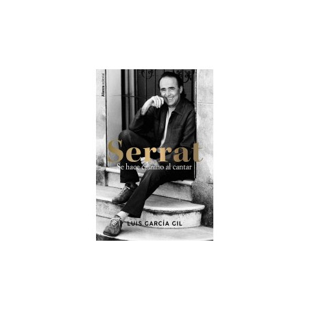 Libro. Serrat. Se hace camino al cantar