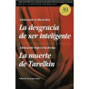 LIBRO. LA DESGRACIA DE SER INTELIGENTE