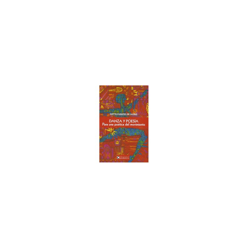 Libro. DANZA Y POESÍA - PARA UNA POÉTICA DEL MOVIMIENTO