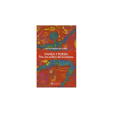 Libro. DANZA Y POESÍA - PARA UNA POÉTICA DEL MOVIMIENTO