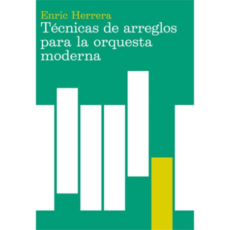 Libro. TÉCNICAS DE ARREGLOS PARA LA ORQUESTA MODERNA
