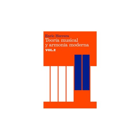 Libro. TEORÍA MUSICAL Y ARMONIA MODERNA VOL. 2