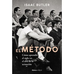 LIBRO. EL MÉTODO. Cómo aprendió el siglo XX el arte de la actuación