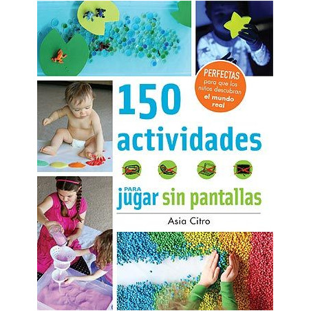 150 actividades para jugar sin pantallas Citro, Asia