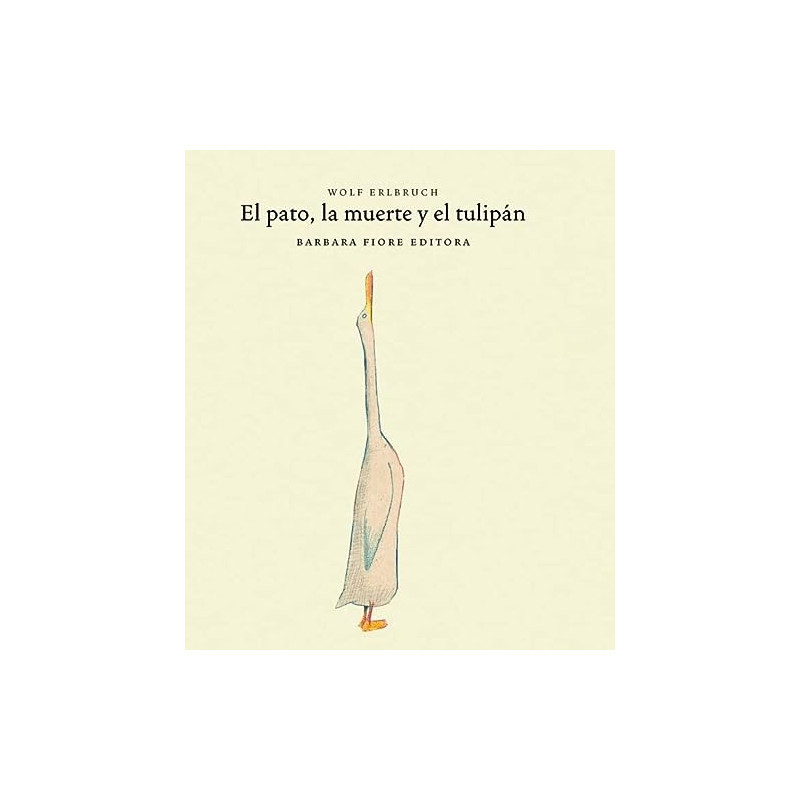 Libro. EL PATO, LA MUERTE Y EL TULIPÁN