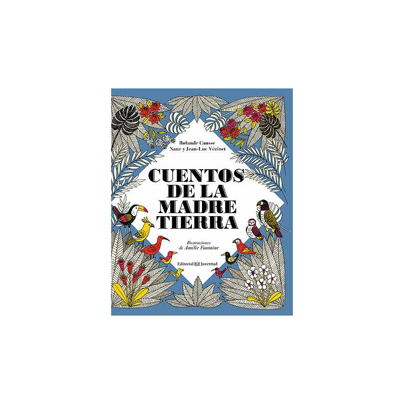 LIBRO. CUENTOS DE LA MADRE TIERRA