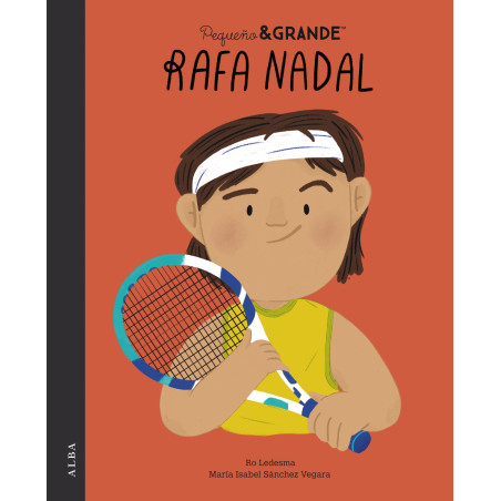 LIBRO. Pequeño&Grande Rafa Nadal
