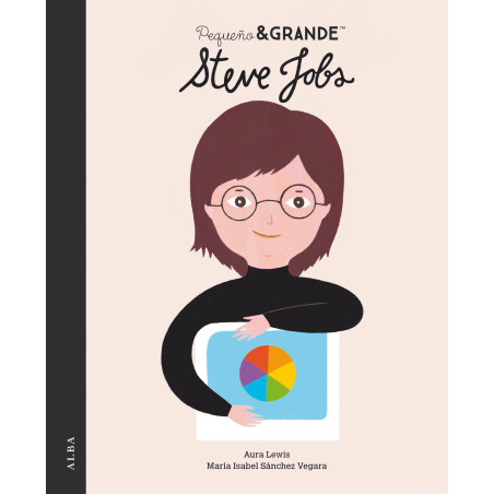 LIBRO. Pequeño&Grande Steve Jobs