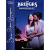 Partitura. The Bridges of Madison County - Vocal Selections