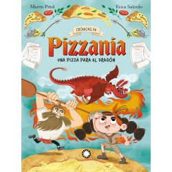 Libro. UNA PIZZA PARA EL DRAGÓN. (Crónicas de Pizzania 1)