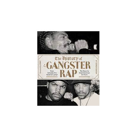 Libro. The history of GANGSTER RAP