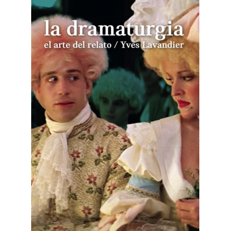 Libro. LA DRAMATURGIA. Yves Lavandier