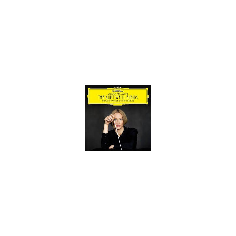 CD. THE KURT WEILL ALBUM. Joana Mallwitz