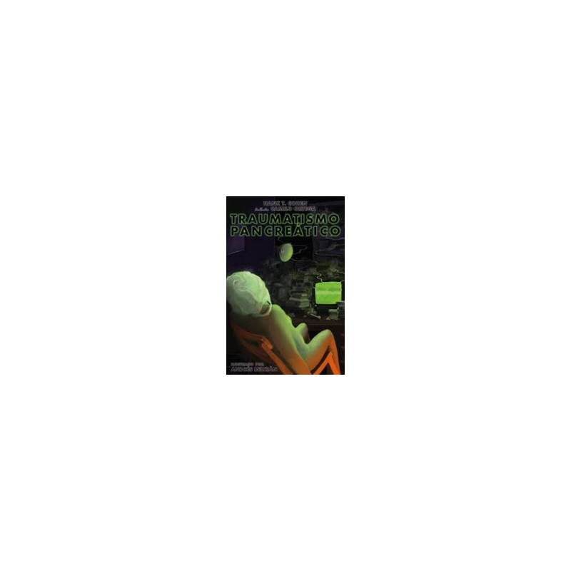 Libro. TRAUMATISMO PANCREÁTICO. Hank T. Cohen
