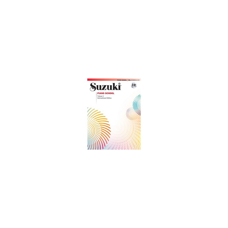 SUZUKI PIANO SCHOOL VOLUME 3 - NEW INTERNATIONAL EDITION (BOOK AND CD)