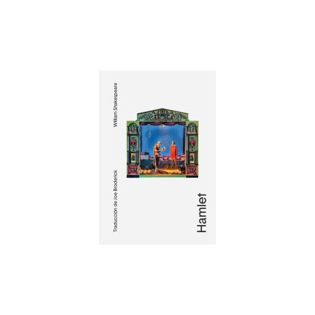 Libro. HAMLET. William Shakespeare. Traducción Joe Broderick