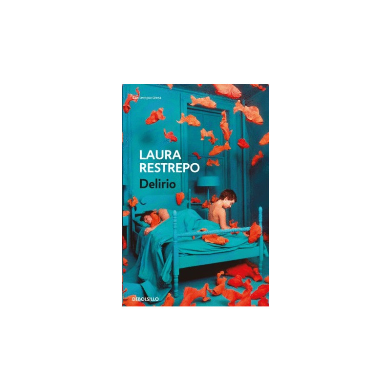 Libro. Delirio. Laura Restrepo