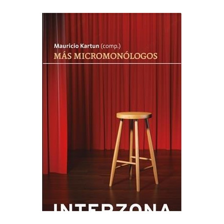Libro. MÁS MICROMONÓLOGOS. Mauricio Kartun
