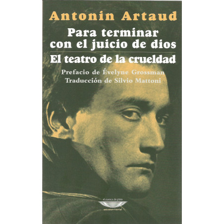 Libro. PARA TERMINAR CON EL JUICIO DE DIOS - EL TEATRO DE LA CRUELDAD