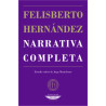 Libro. NARRATIVA COMPLETA - FELISBERTO HERNÁNDEZ